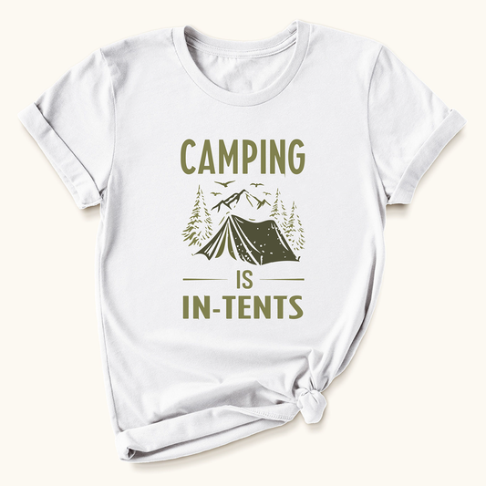 Camping Is In-Tents T-Shirt