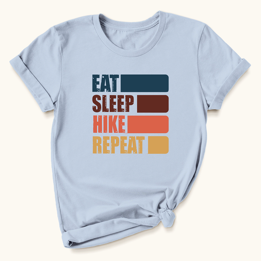 Eat, Sleep, Hike, Repeat T-Shirt