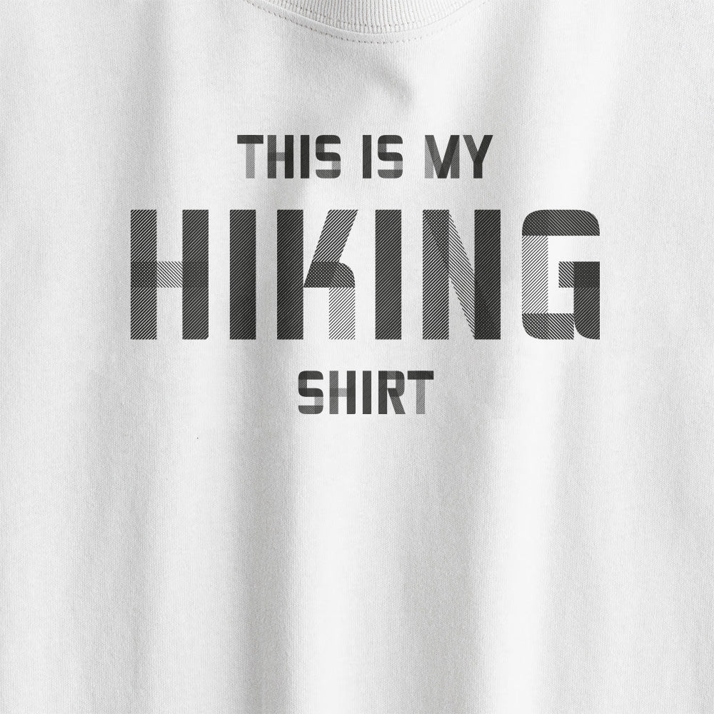 This Is My Hiking Shirt T-shirt