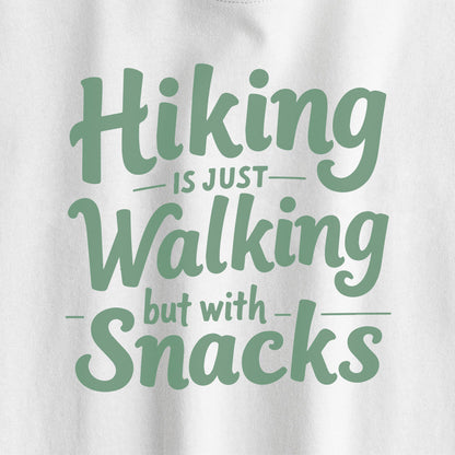 Hiking Is Just Walking T-shirt