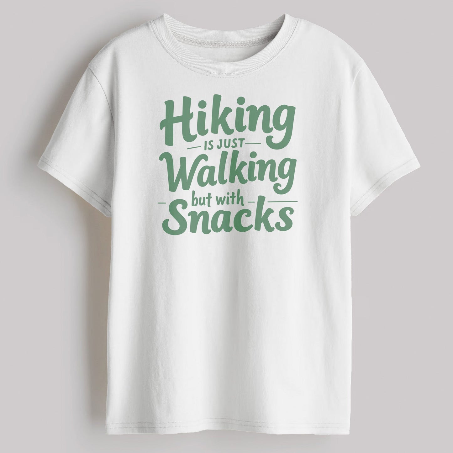 Hiking Is Just Walking T-shirt