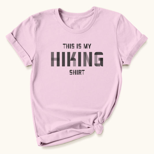 This Is My Hiking Shirt T-shirt