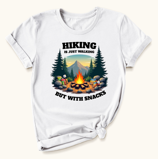 Hiking is Just Walking T-shirt