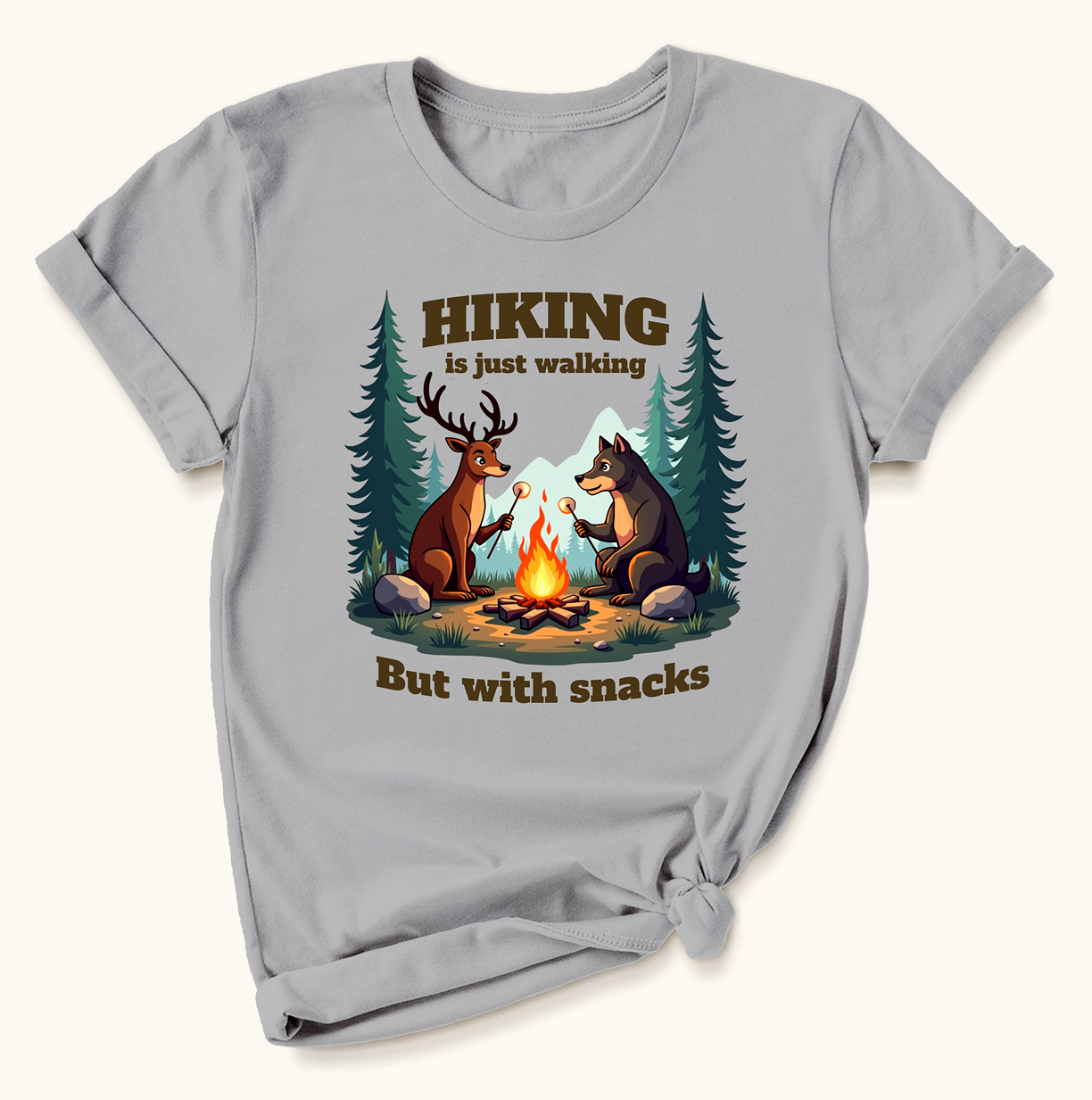 Hiking Is Just Walking, But With Snacks T-Shirt