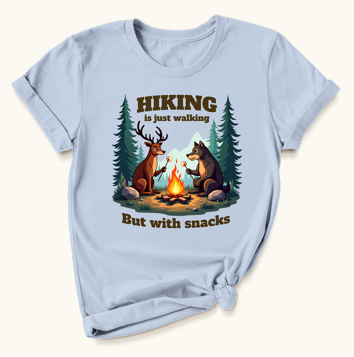 Hiking Is Just Walking, But With Snacks T-Shirt