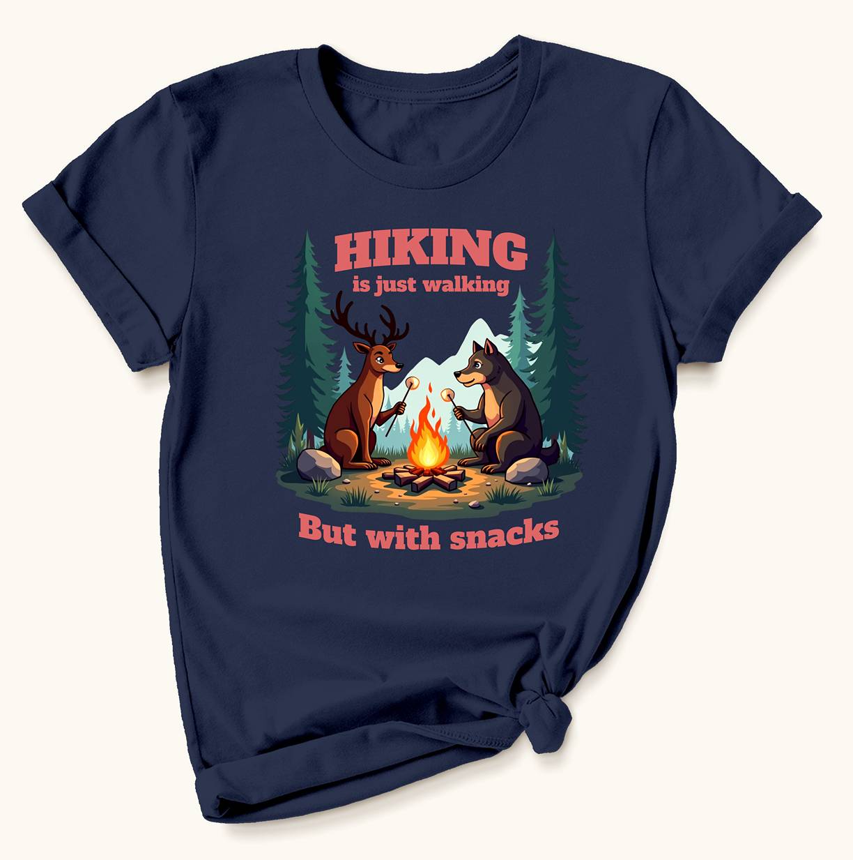 Hiking Is Just Walking, But With Snacks T-Shirt