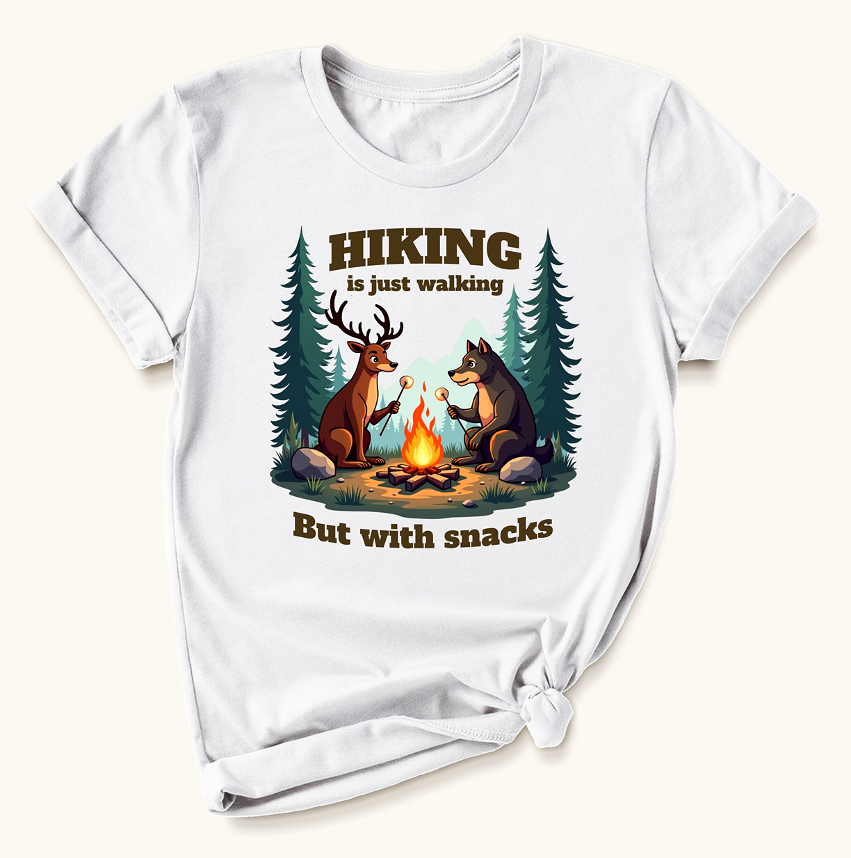 Hiking Is Just Walking, But With Snacks T-Shirt