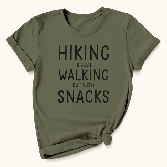 Hiking is Just Walking T-shirt