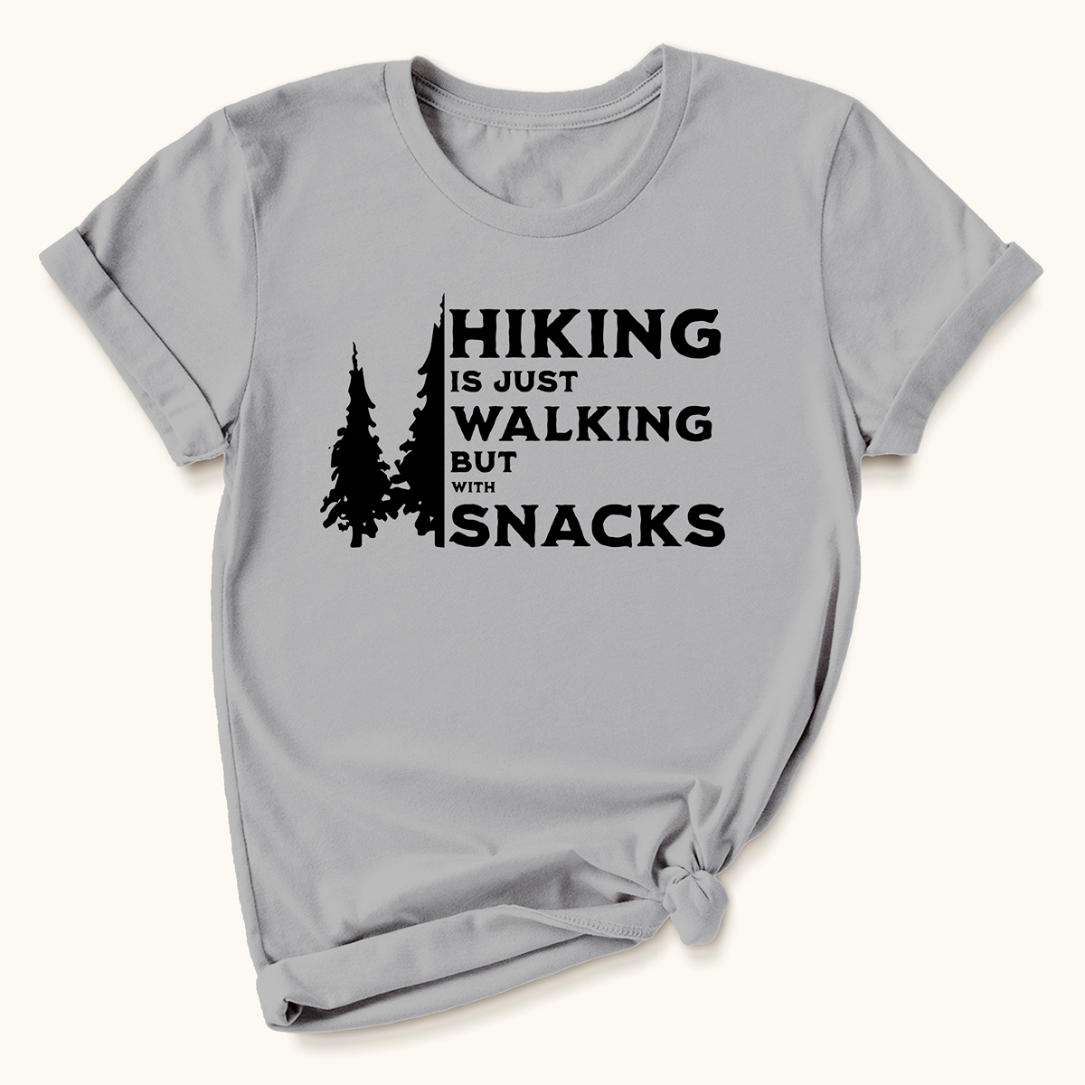 Hiking Is Just Walking Sliced T-shirt