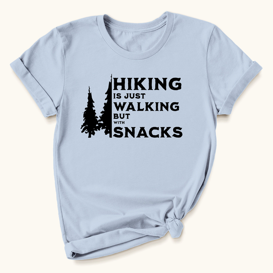 Hiking Is Just Walking Sliced T-shirt