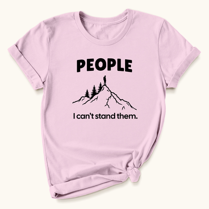 People, Can't Stand Them T-shirt