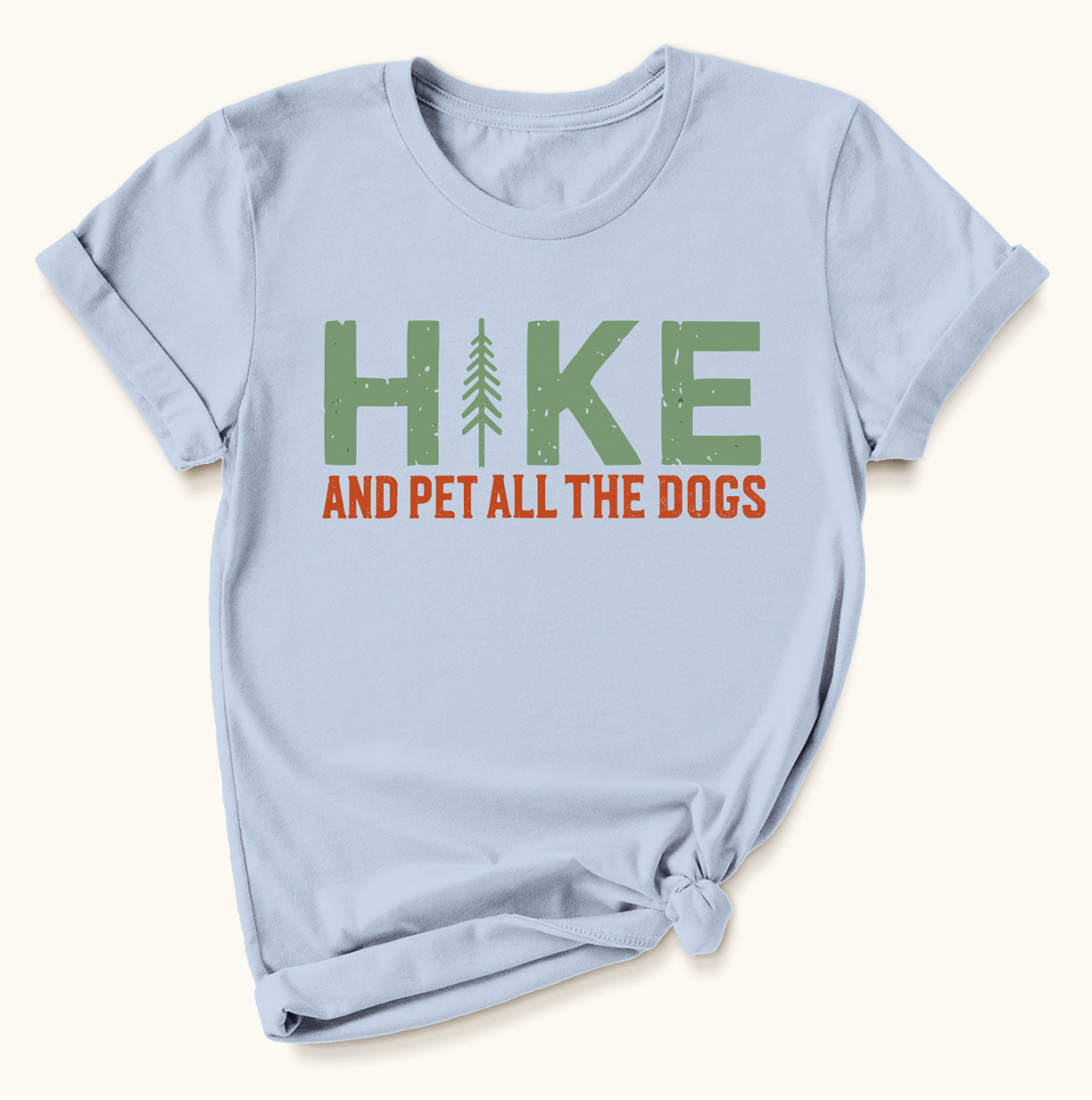 Hike, And Pet All The Dogs T-Shirt