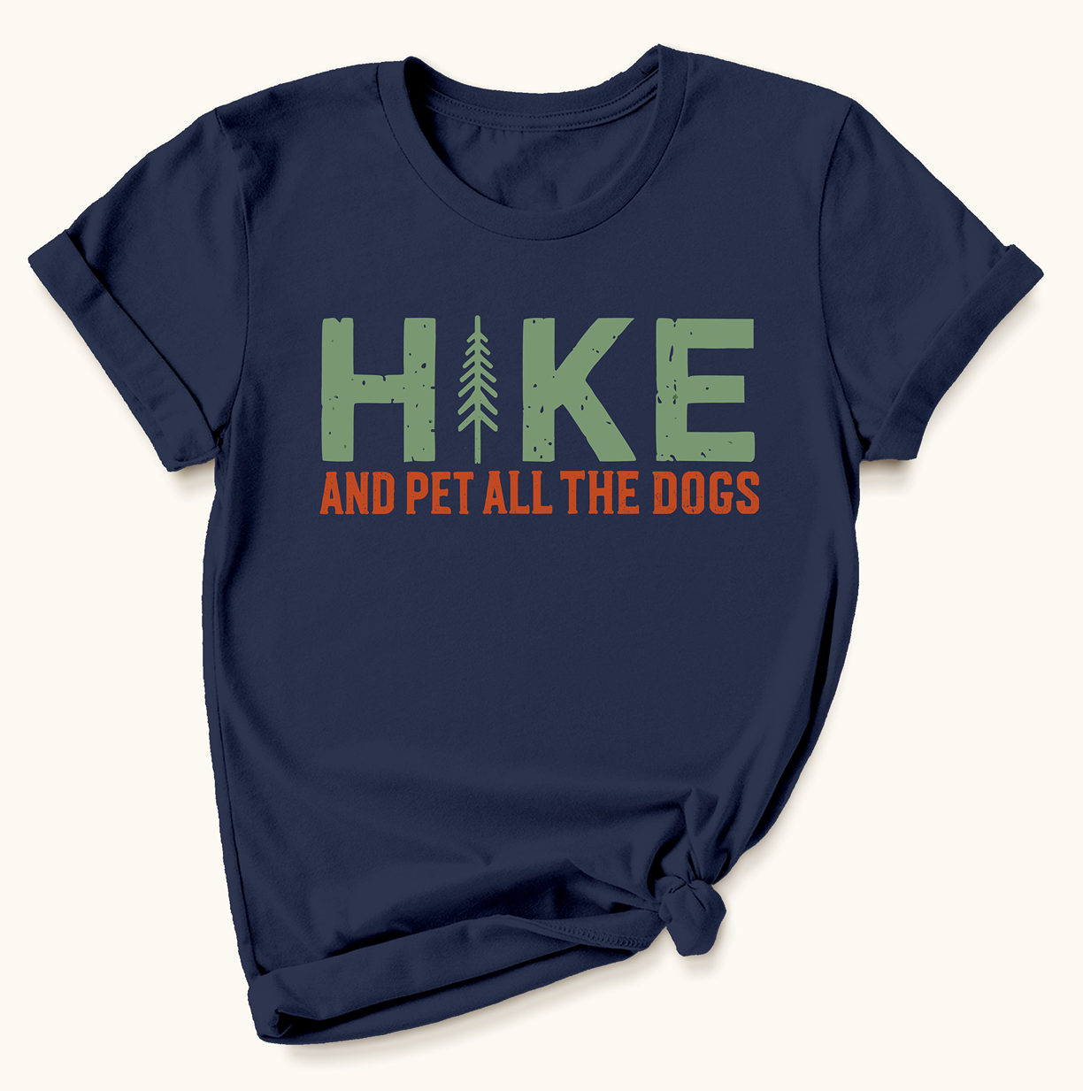 Hike, And Pet All The Dogs T-Shirt