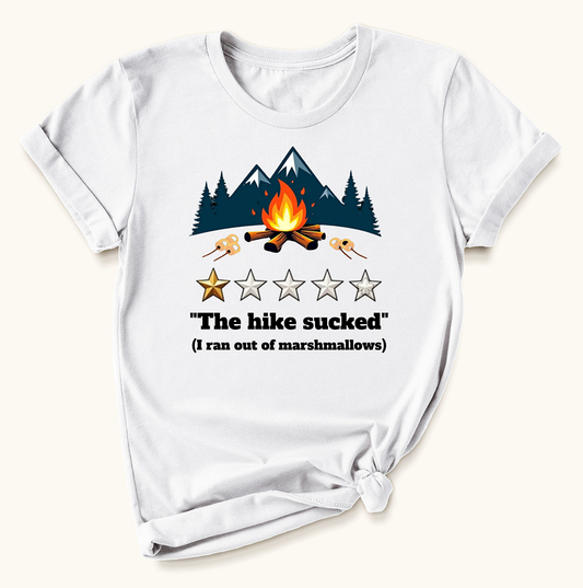 The Hike Sucked T-shirt