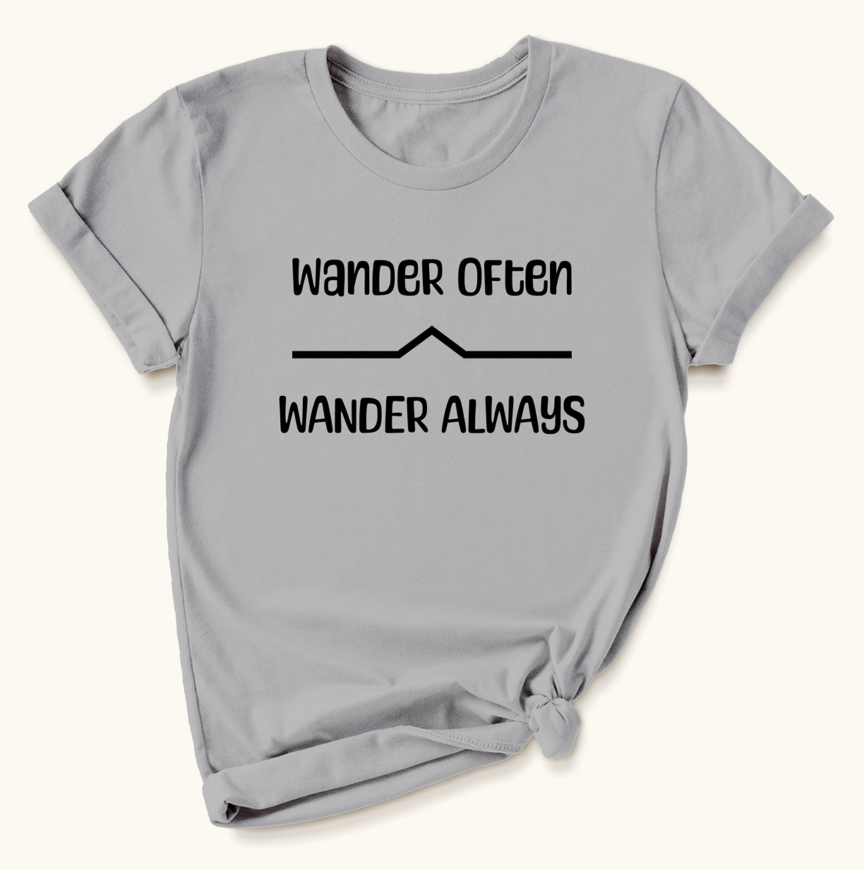 Wander Often Wander Always T-Shirt