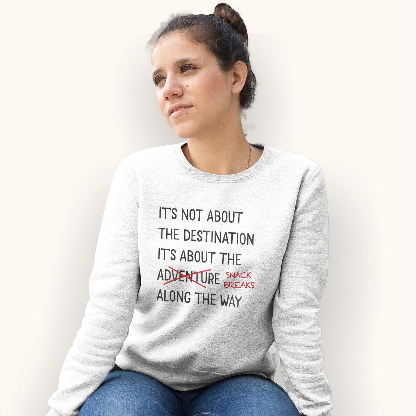 It's About The Snack Breaks Sweatshirt