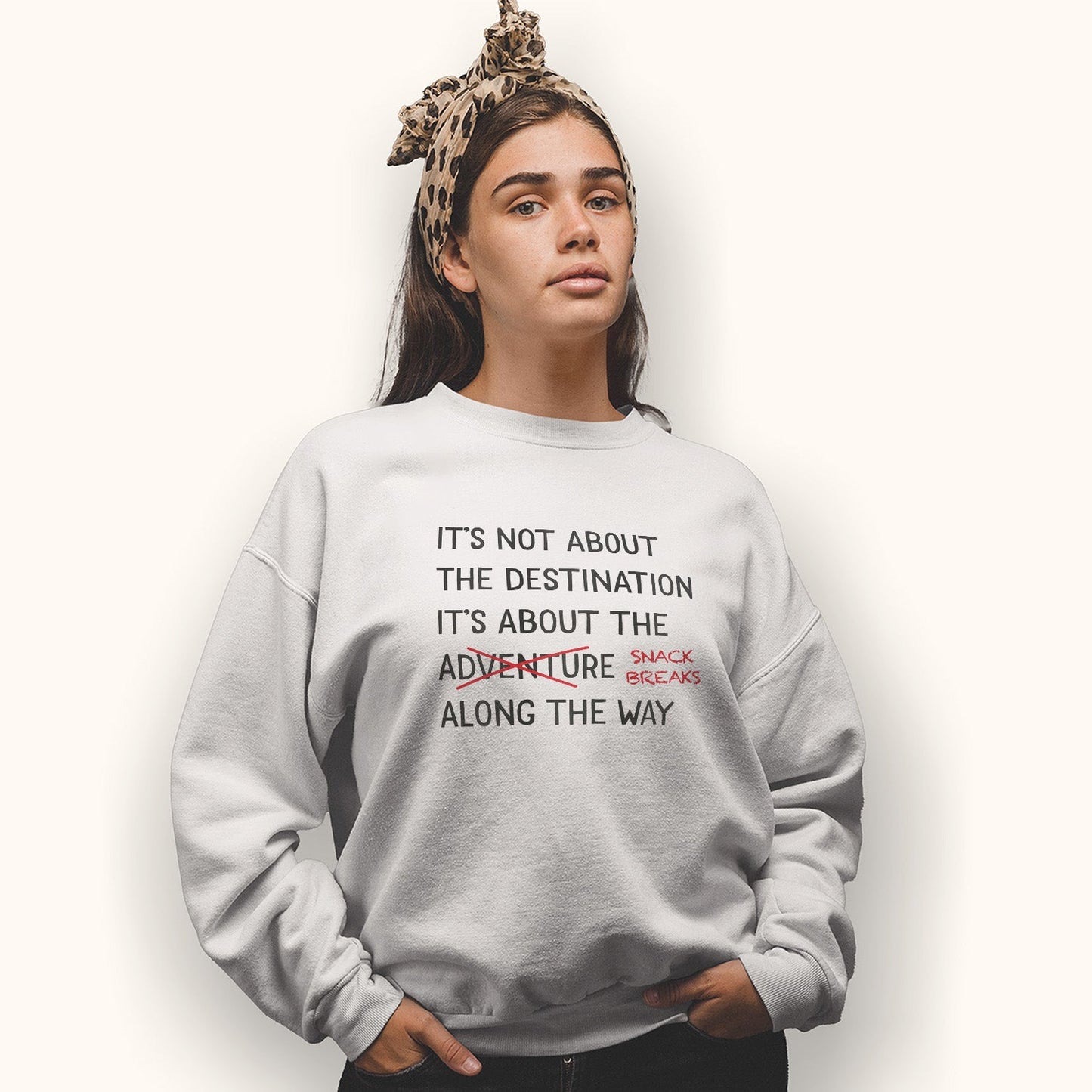 It's About The Snack Breaks Sweatshirt